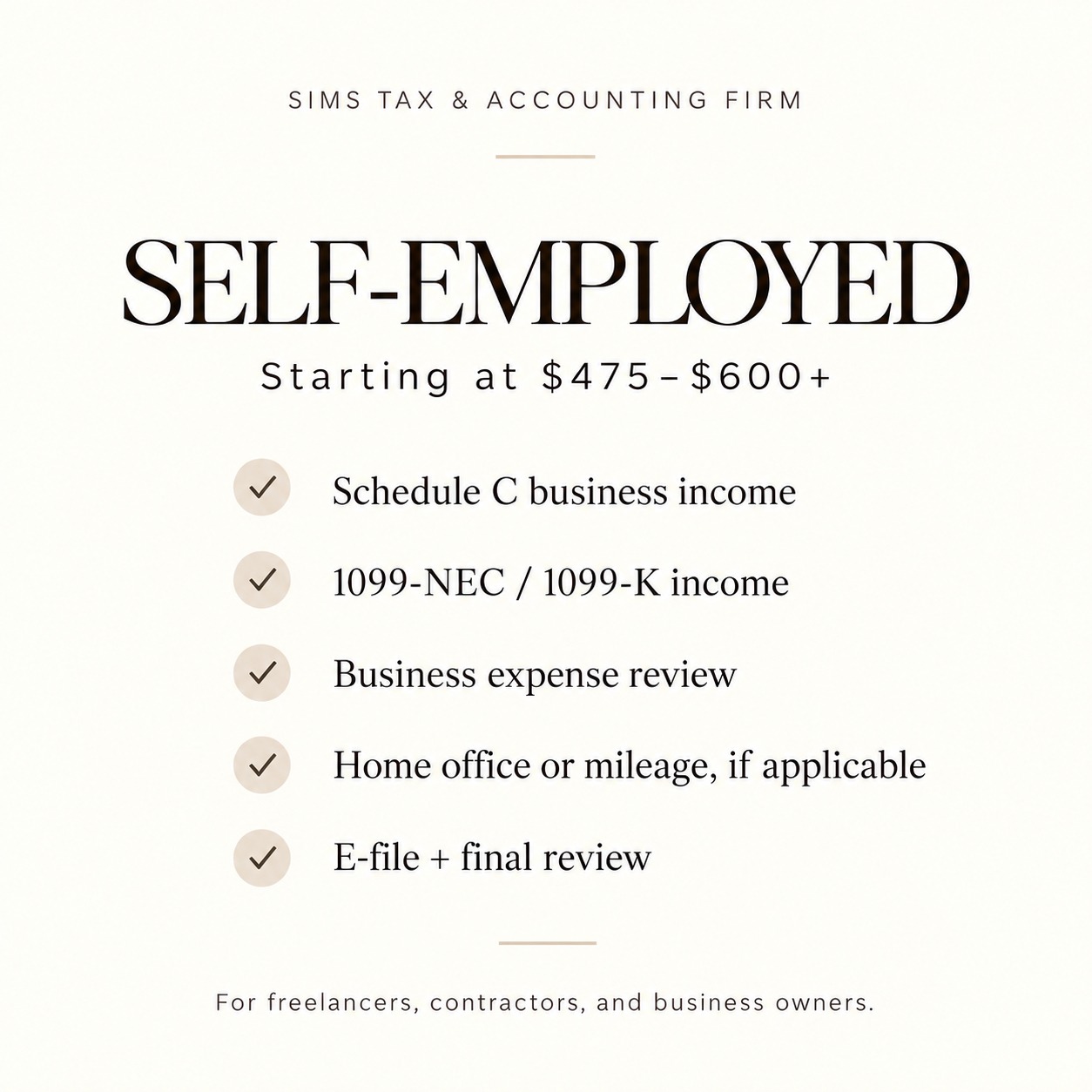 Self-Employed tax package, starting at $475 to $600 plus